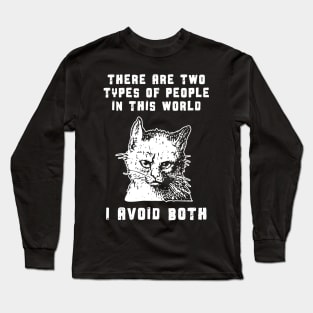 Introverted Cat Two Types of People Avoid Both Long Sleeve T-Shirt